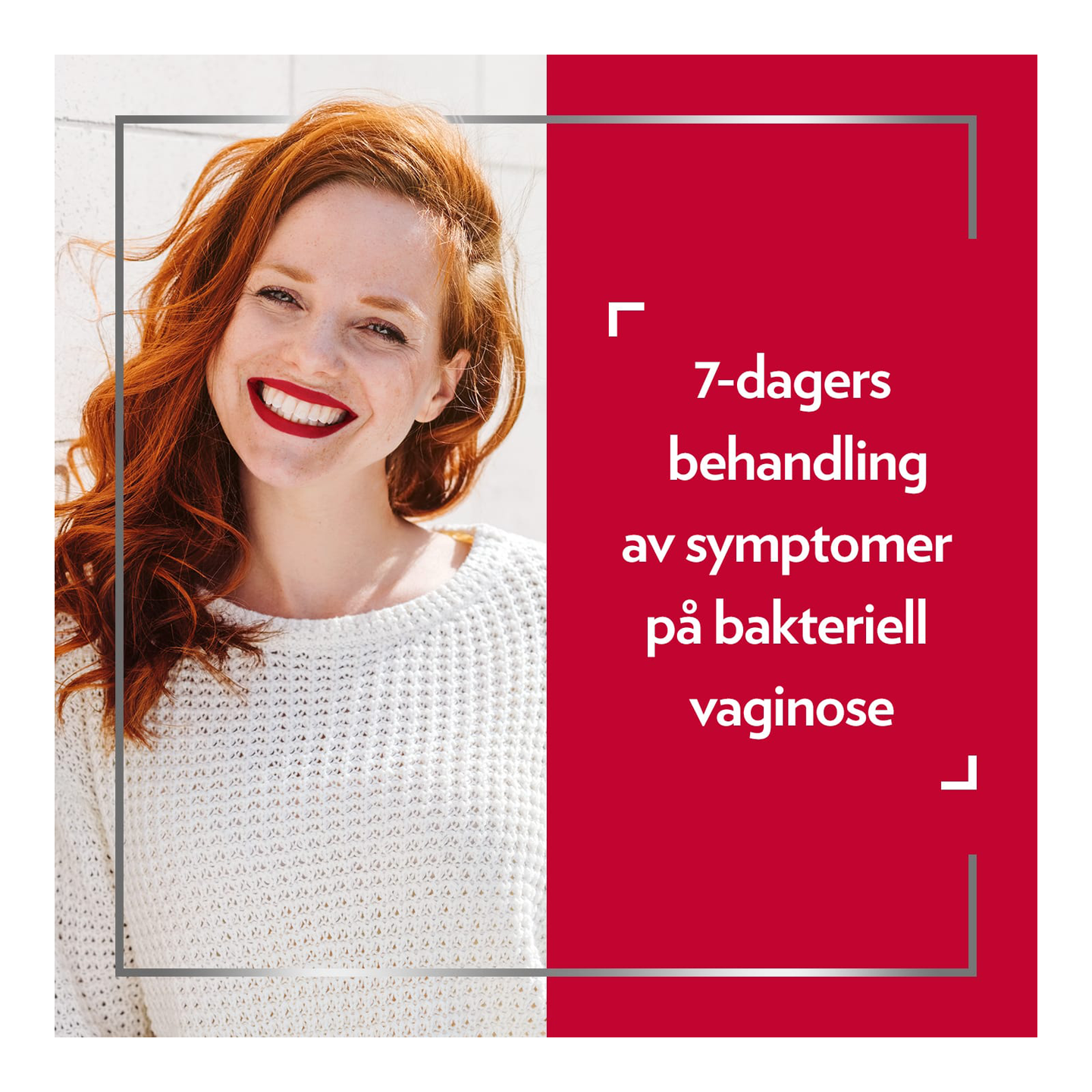 Smilende rødhåret kvinne, med tekst på høyre side av bildet: 7-dagers behandling av symptomer på bakteriell vaginose